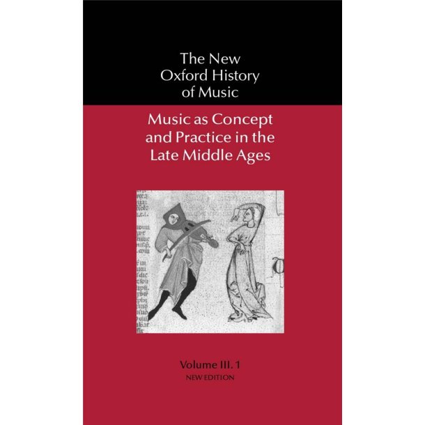 Music as Concept and Practice : in the Late Middle Ages
