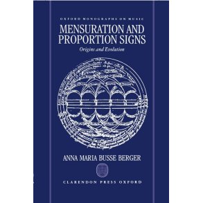 Mensuration and Proportion Signs : Origins and Evolution