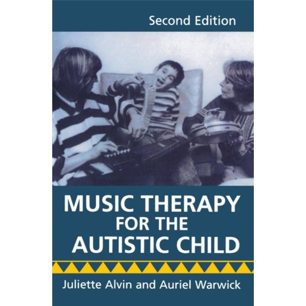Music Therapy for the Autistic Child 2/e