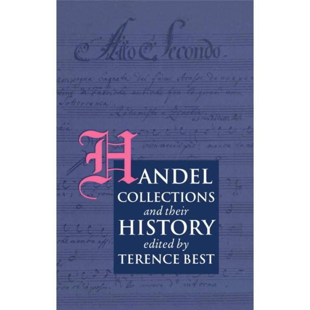 Handel Collections and Their History