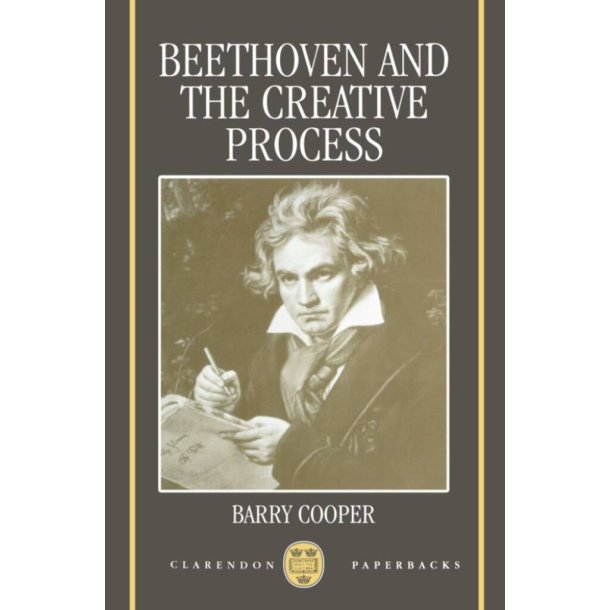 Beethoven and the Creative Process