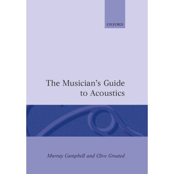 The Musician's Guide To Acoustics