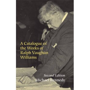 A Catalogue of the Works of Vaughan Williams 2ND E