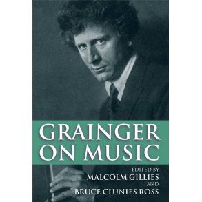 Grainger on Music