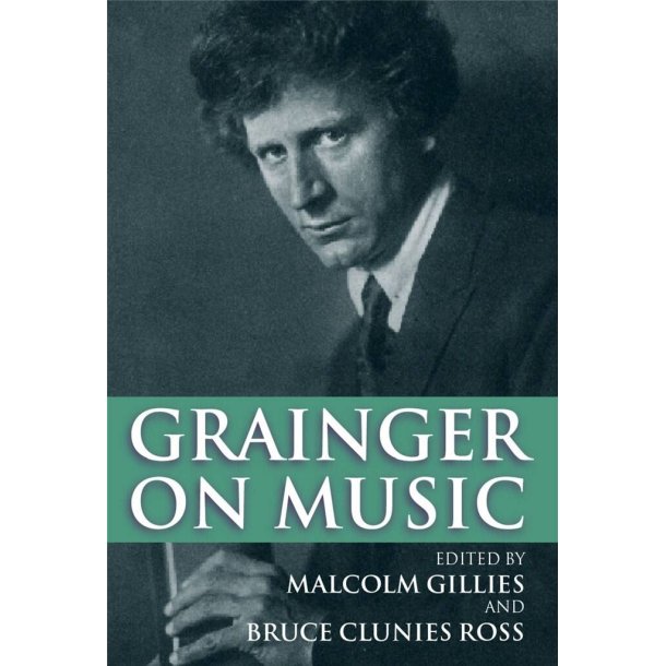 Grainger on Music