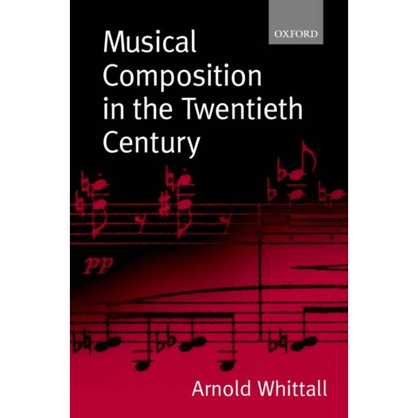 Musical Composition In The Twentieth Century