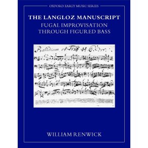 The Langloz Manuscript : Fugal Improvisation through Figured Bass
