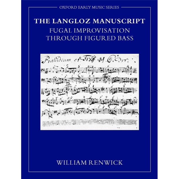 The Langloz Manuscript : Fugal Improvisation through Figured Bass