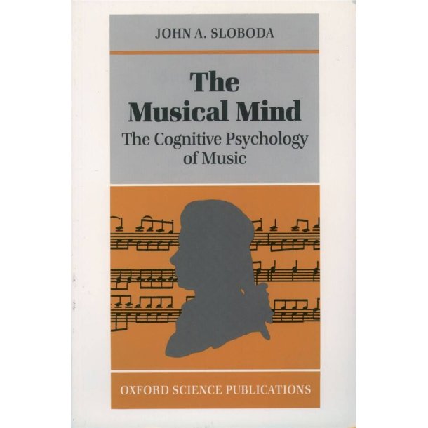 The Musical Mind The Cognitive Psychology of Music