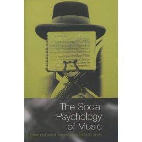 The Social Psychology of Music