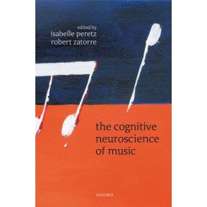 The Cognitive Neuroscience of Music