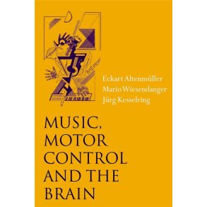 Music, Motor Control and the Brain
