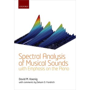 Spectral Analysis of Musical Sounds : with Emphasis on the Piano