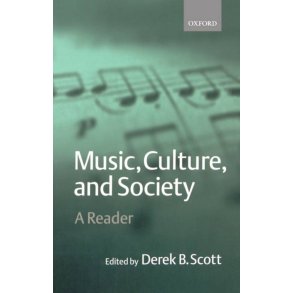 Music, Culture, and Society A Reader