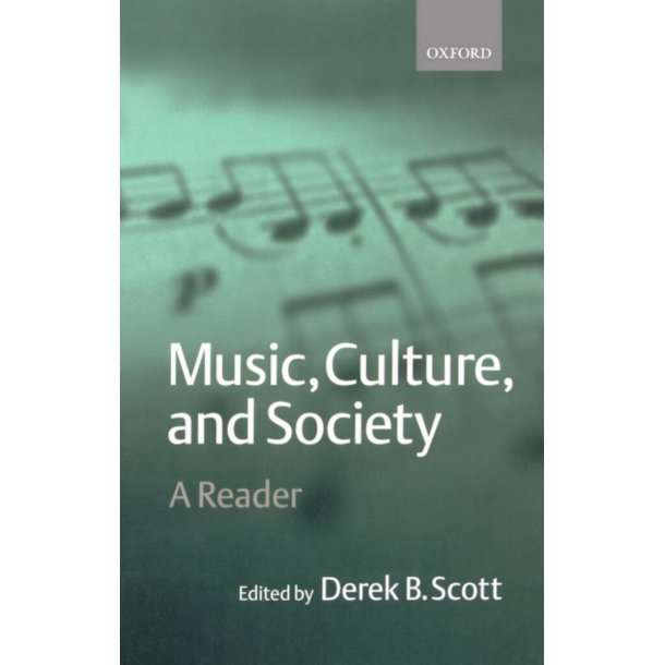Music, Culture, and Society A Reader