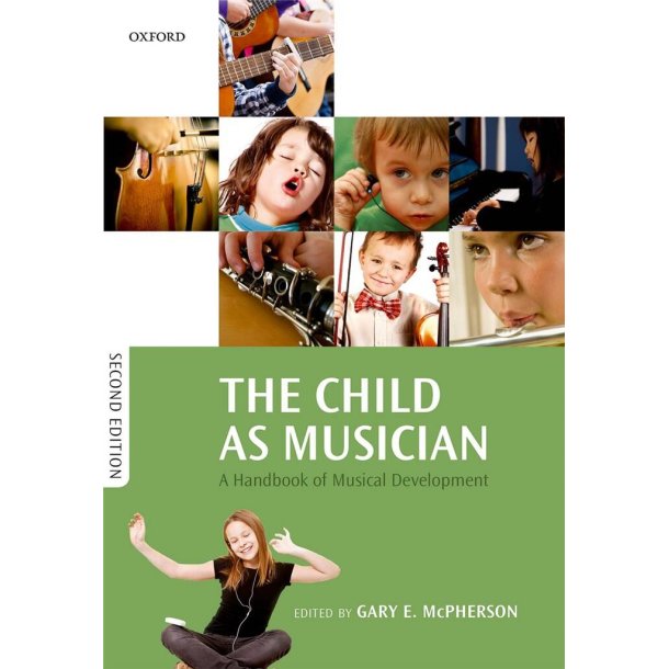 The Child as Musician : A handbook of musical development