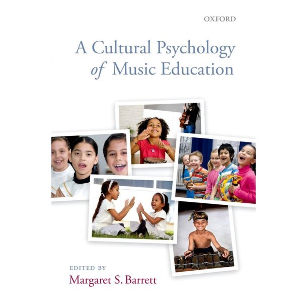 A Cultural Psychology of Music Education