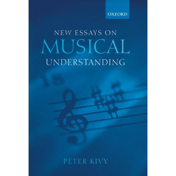 New Essays on Musical Understanding