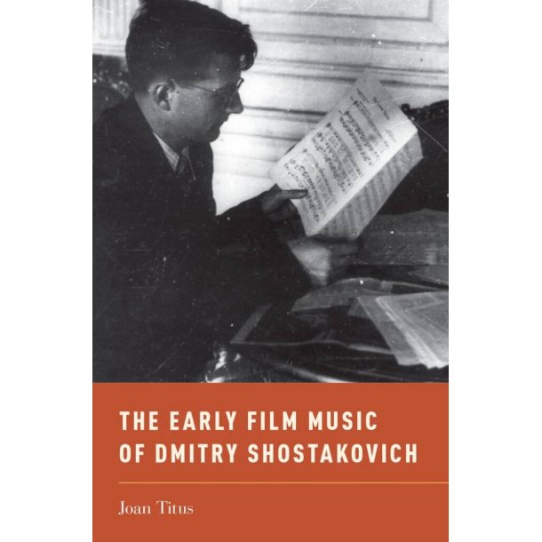 The Early Film Music of Dmitry Shostakovich