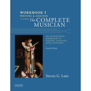 Workbook to Accompany The Complete Musician : Workbook 1: Writing and Analysis