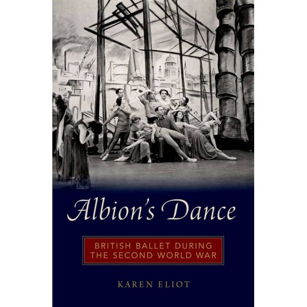 Albion's Dance British Ballet : During The Second World War