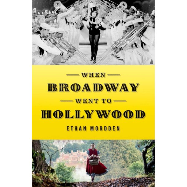 When Broadway Went to Hollywood