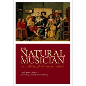 The Natural Musician : On abilities, giftedness, and talent
