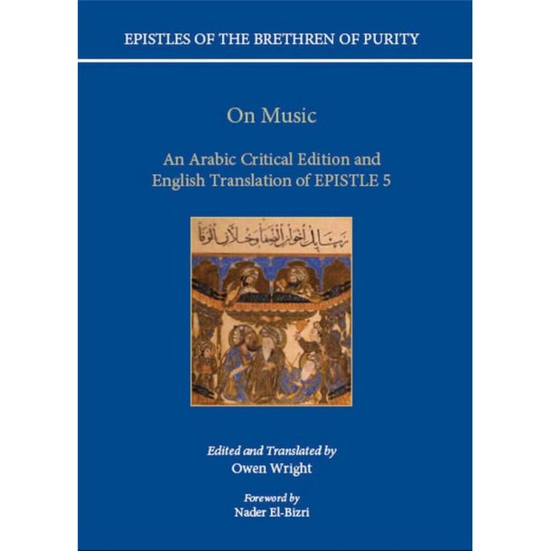 On Music : An Arabic critical edition and English translation of Epistle 5