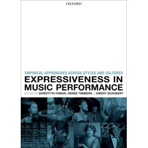 Expressiveness in music performance : Empirical approaches across styles and cultures