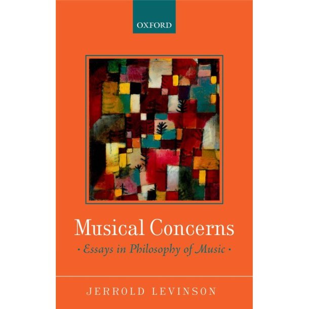 Musical Concerns Essays in Philosophy of Music