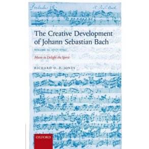 Creative Development Of Johann Sebastian Bach 2 : Music To Delight The Spirit