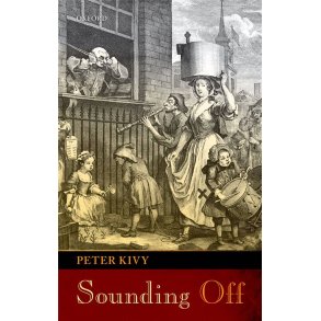 Sounding Off : Eleven Essays in the Philosophy of Music