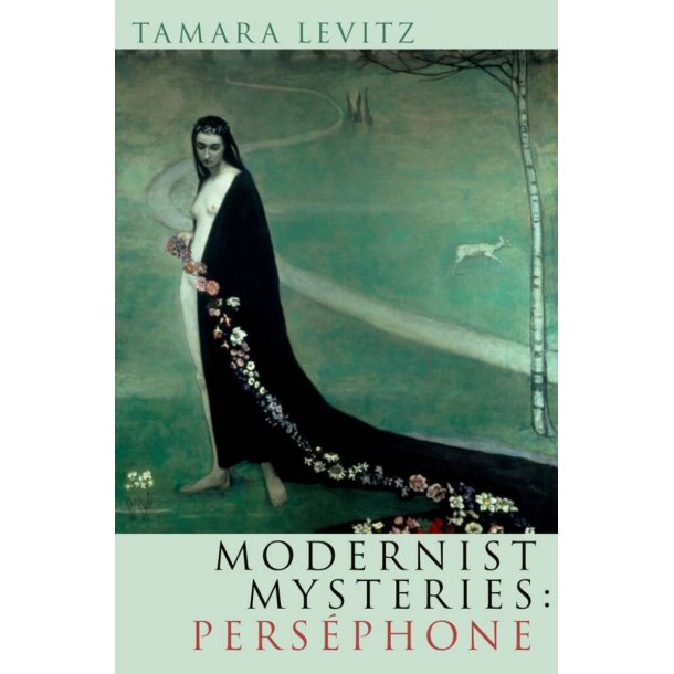 Modernist Mysteries: Persephone