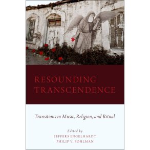 Resounding Transcendence : Transitions in Music, Religion, and Ritual