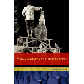 Musical Renderings Of The Philippine Nation