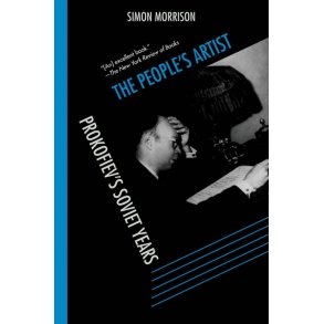 The People's Artist : Prokofiev's Soviet Years