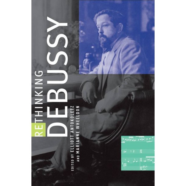 Rethinking Debussy