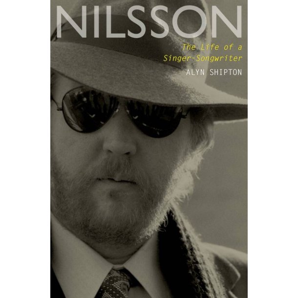 Nilsson The Life Of A Singer-Songwriter