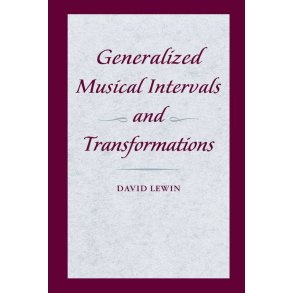 Generalized Musical Intervals and Transformations