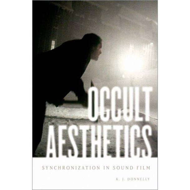 Occult Aesthetics Synchronization In Sound Film