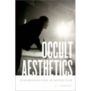 Occult Aesthetics Synchronization in Sound Film
