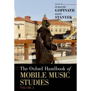 Oxford Handbook Of Mobile Music Studies, Volume 2