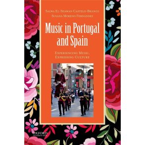 Music in Portugal and Spain Experiencing Music : Expressing Culture