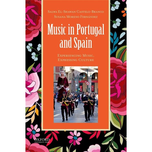 Music in Portugal and Spain Experiencing Music : Expressing Culture