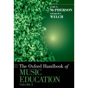 The Oxford Handbook Of Music Education, Volume 2