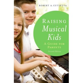 Raising Musical Kids A Guide for Parents