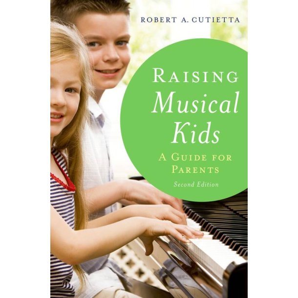 Raising Musical Kids A Guide for Parents
