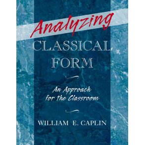 Analyzing Classical Form : An Approach For The Classroom