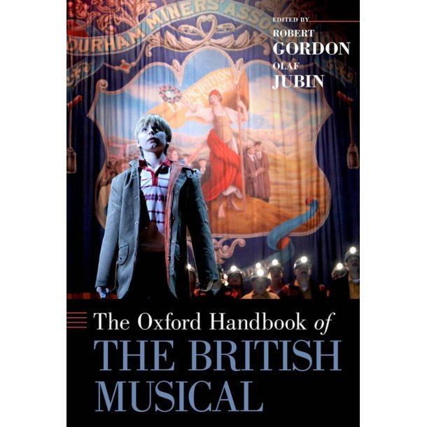 The Oxford Handbook of the British Musical