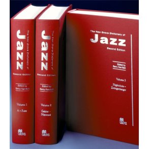 The New Grove Dictionairy of Jazz : Second Edition